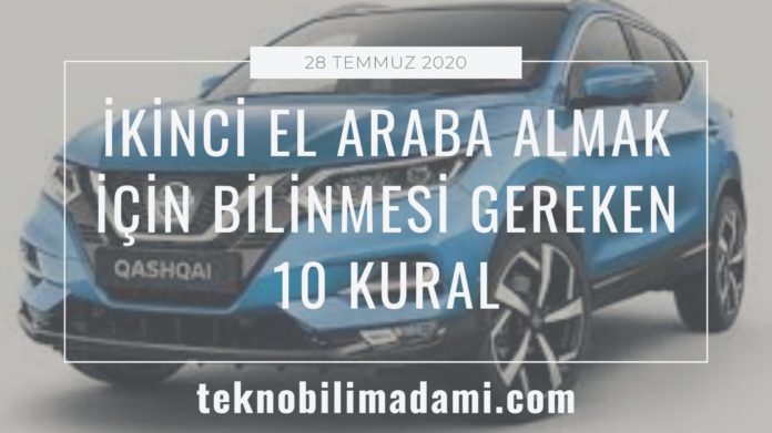 İkinci-El-Araba-Almak-İcin-Bilinmesi-Gereken-10-Kural