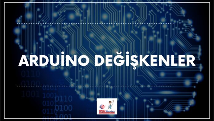 Arduino Değişkenler