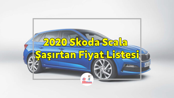 2020-Skoda-Scala-Şaşırtan-Fiyat-Listesi