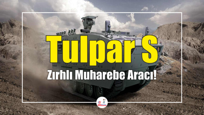 Tulpar-S-Zırhlı-Muharebe-Aracı!