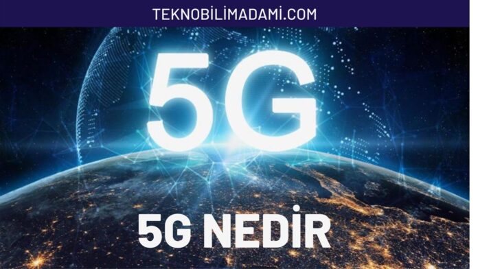 5G Nedir