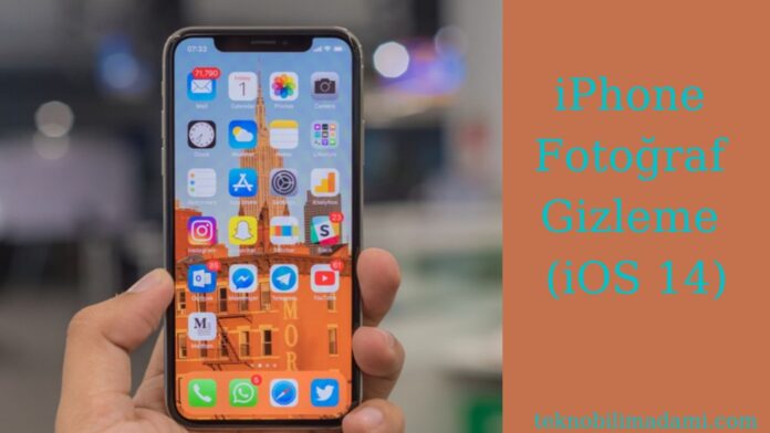 iPhone Fotoğraf Gizleme (iOS 14)