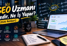 SEO Uzmanı Nedir, Ne İş Yapar? (2026 Rehberi) seo uzmanı
