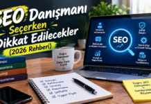 SEO Danışmanı Seçerken Dikkat Edilecekler (2026 Rehberi) seo danışmanı seçimi