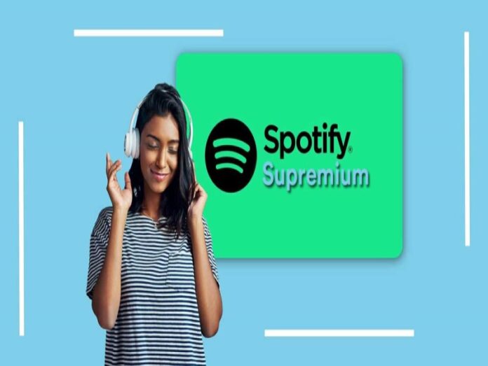 Spotify Supremium Nedir