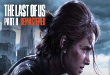 The Last of Us Part II Remastered PC sistem gereksinimleri ve özellikler açıklandı